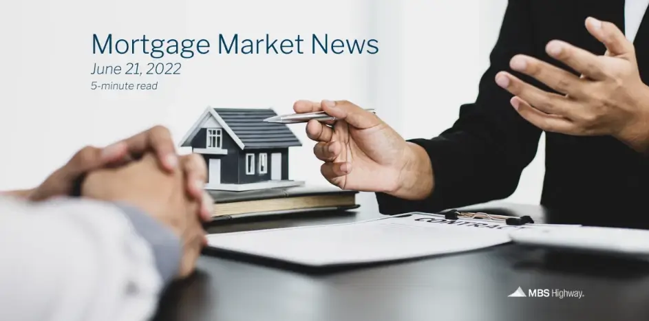 Weekly Mortgage Newsletter June 21st 2022